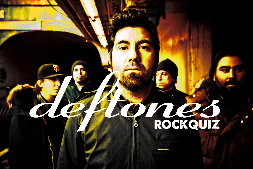 RockQuiz: Deftones