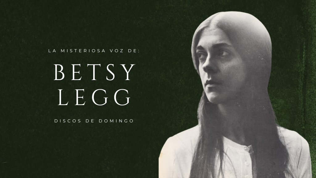 La misteriosa voz de Betsy Legg
